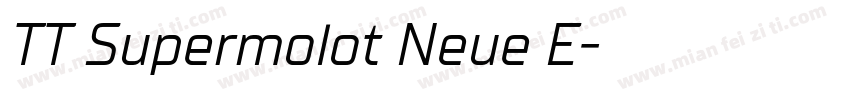 TT Supermolot Neue E字体转换